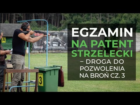 Egzamin na patent strzelecki - relacja - droga do pozwolenia na broń cz.3