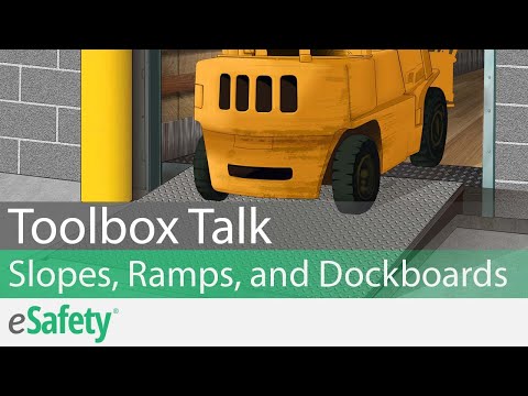 2 Minute Toolbox Talk: Walking-Working Surfaces - Slopes, Ramps, and Dockboards
