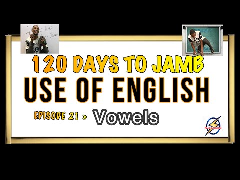 Vowel Sounds » 120 Days To Jamb English - Episode 21