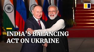Why India is walking a diplomatic tightrope over Ukraine-Russia crisis