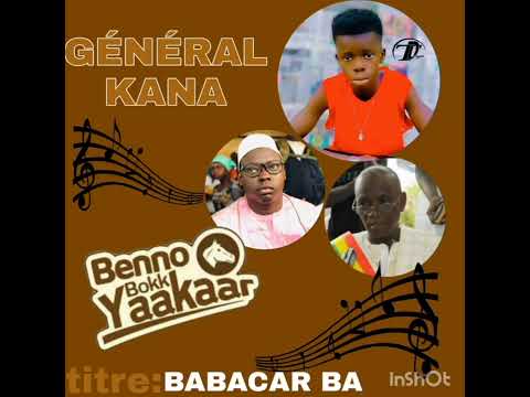 GÉNÉRAL_-_KANA"BABACAR BA''  audio_officiel