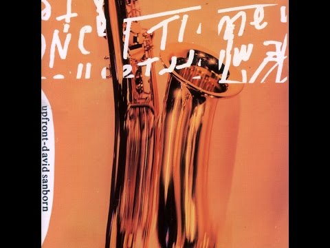 download lagu mp3 mp4 David Sanborn Bang Bang, download lagu David Sanborn Bang Bang gratis, unduh video klip David Sanborn Bang Bang