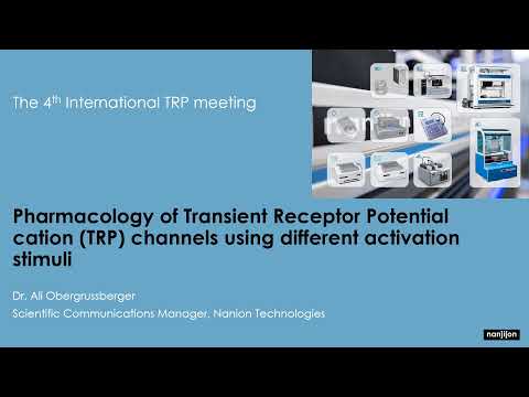 Pharmacology of Transient Receptor Potential (TRP) channels using different activation stimuli