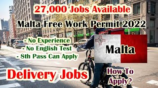 🇲🇹 Malta Free Work Visa 2022 | Delivery Boy Jobs - Bolt & Wolt | How To Apply 🇲🇹