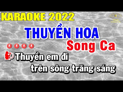 Thuyền Hoa Karaoke Song Ca | Beat Mới Dễ Hát Âm Thanh Chuẩn | Trọng Hiếu
