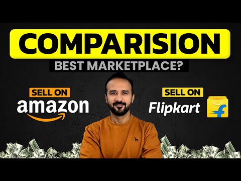 Amazon vs Flipkart - Best Marketplace for New Sellers in 2024 | Ecommerce Business for Beginners
