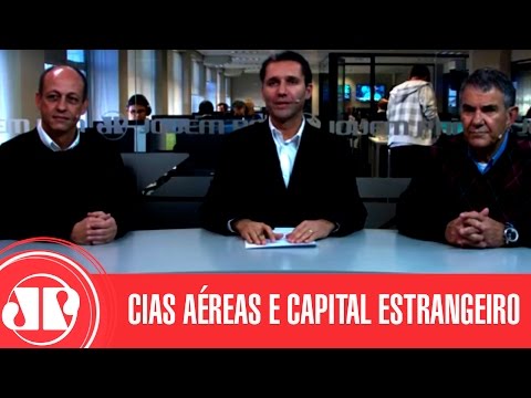 Alberto Ajzental — Jovem Pan — Dois Lados da Moeda:  capital estrangeiro no controle de cias aéreas no Brasil