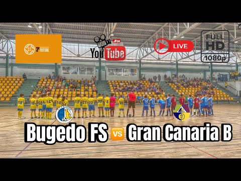 🔴Directo| Bugedo FS 🆚 Gran Canaria Bℹ️Tercera Futsal ®️Jornada 10