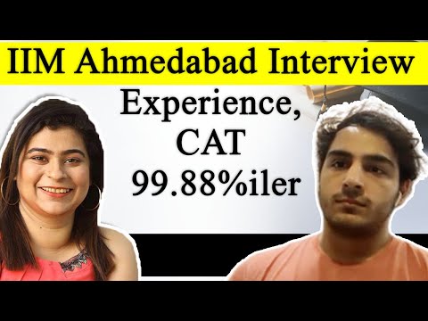 IIM Ahmedabad Interview Experience , CAT 99.88%iler