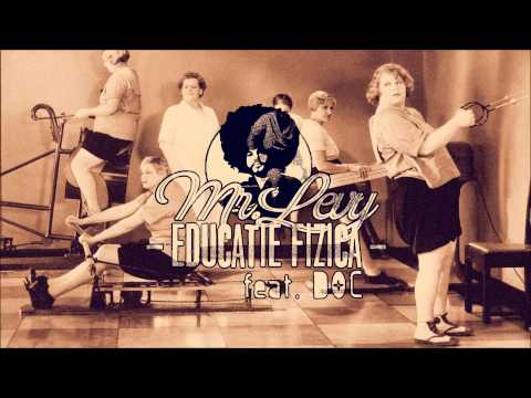 Mr. Levy - Educatie fizica feat. DOC