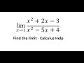 Calculus Help Find The Limits Lim X 1 ⁡ X 2 2x 3 X 2 5x 4 Simplification The Fraction
