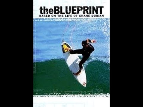 The Blueprint - Shane Dorian [Full movie - 2002]