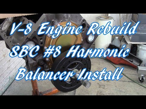 V-8 Engine Rebuild SBC #8 Harmonic Balancer Install