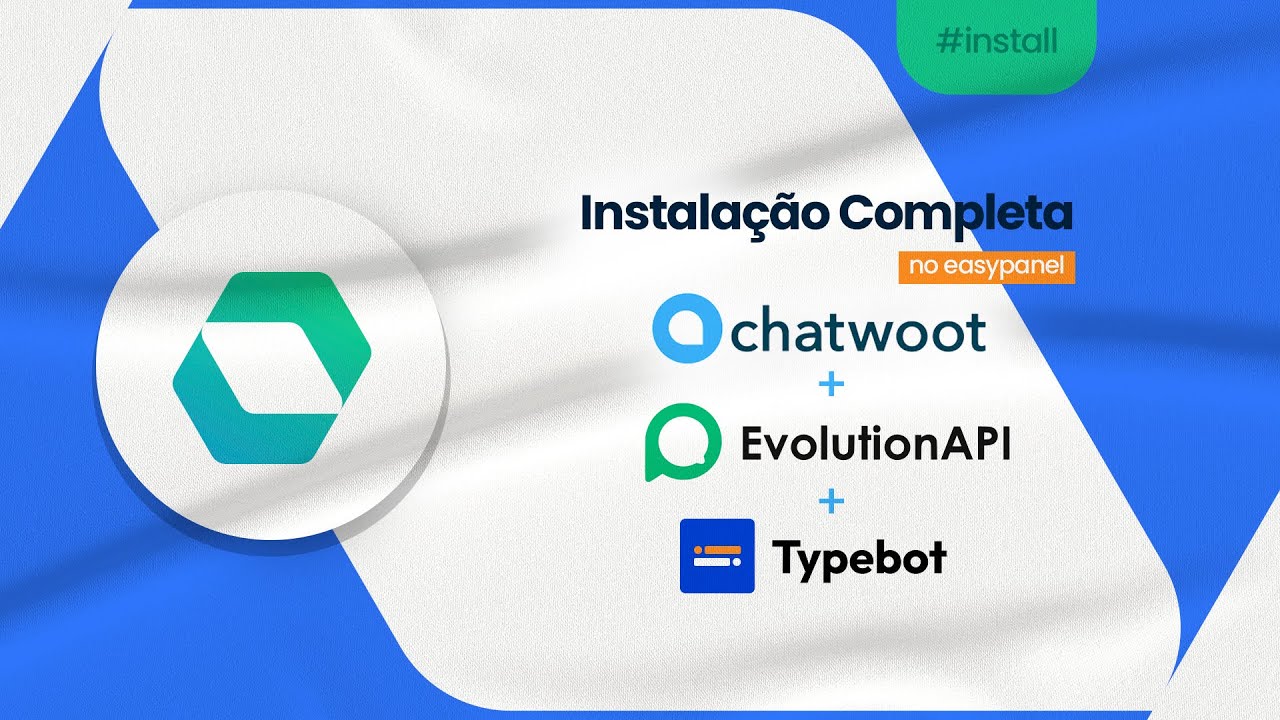 Instalação Docker CHAWOOT, EVOLUTION E TYPEBOT no EasyPanel - HubConnect