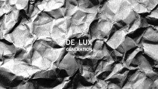De Lux - 'Generation' LP (Full Album Stream)