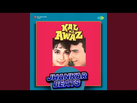 Tumhari Nazron Mein Humne Dekha - Jhankar Beats