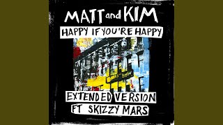 Happy If You&#39;re Happy (Extended Version)