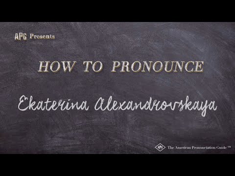 How to Pronounce Ekaterina Alexandrovskaya (Real Life Examples!)
