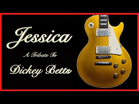 Jessica - A Tribute To Dickey Betts