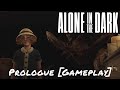 Alone In The Dark — Prologue
