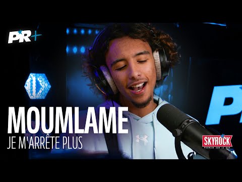 Moumlame - Je m'arrête plus #PR+
