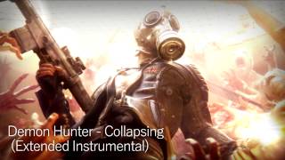 Demon Hunter - Collapsing (Extended Instrumental) (Killing Floor 2 OST)