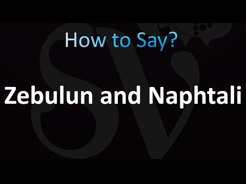 How to Pronounce Zebulun and Naphtali (Correctly!)