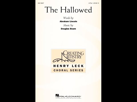 The Hallowed (2-Part Choir) - by Douglas Beam