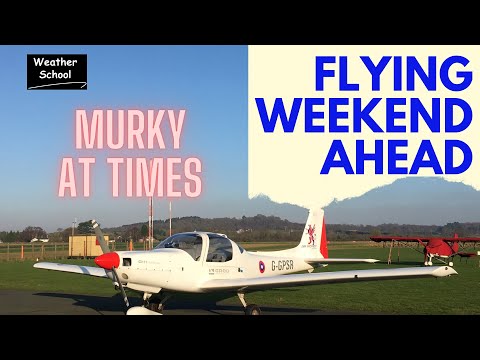Flying Weather Weekend & Week Ahead (15/2/23)