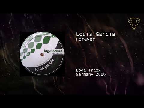 Louis Garcia - Forever