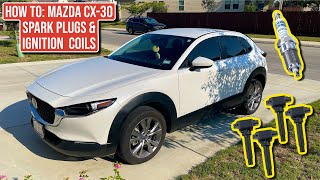 How To: Replace Mazda CX-30 Spark Plugs and Ignition Coils