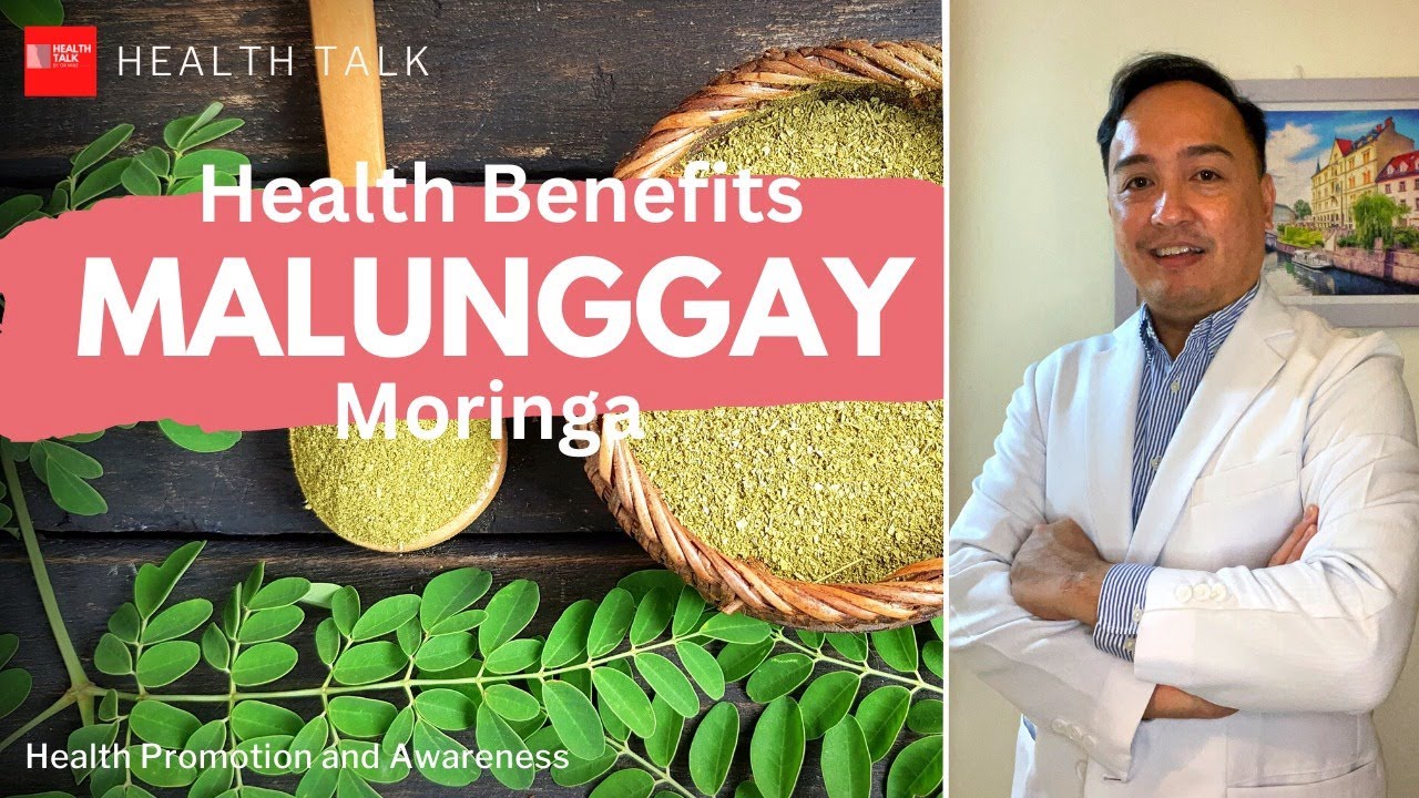 Health Benefits of Moringa (Malunggay)