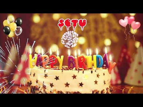 SETU Happy Birthday Song – Happy Birthday to You