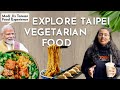 Is Taiwan Good For Vegetarians Eating Experience In Local Restaurants