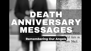 DEATH ANNIVERSARY MESSAGES - Remembering a Loved One on Their Death Anniversary