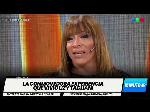 La conmovedora experiencia que vivió Lizy Tagliani - Minuto Argentina