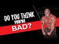 These are the Qualities of a BAD Mothrfcker!