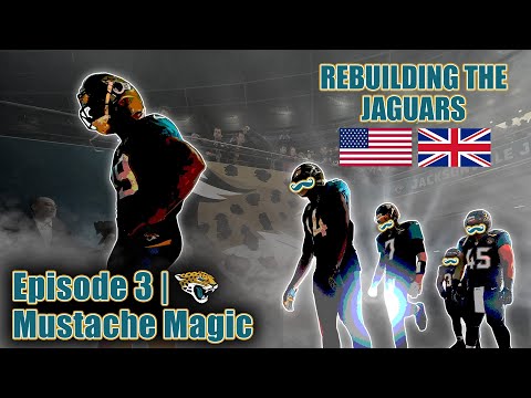 A Realistic Rebuild Of The Jaguars | Madden 20 | Mustache Magic | EP.3