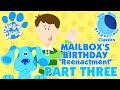 Blue S Clues A Reenactment Show Mailbox S Birthday Bash Part 3 Remastered