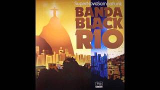Banda Black Rio - Nove No Samba