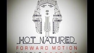 Nikols Bootleg (Hot Natured feat. Ali Love - Forward Motion)