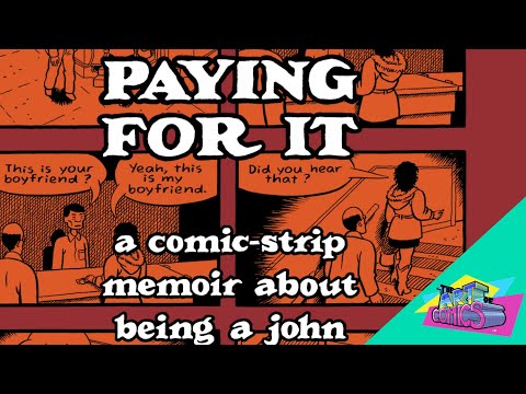 Chester Brown's Paying for It | Art of Comics Epi 172