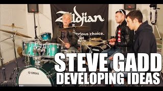 Steve Gadd - 'How to Develop a Simple Idea' drum tips