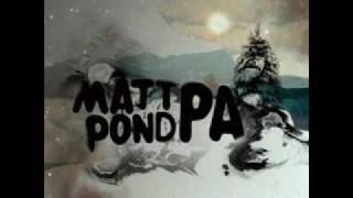Matt Pond PA - 