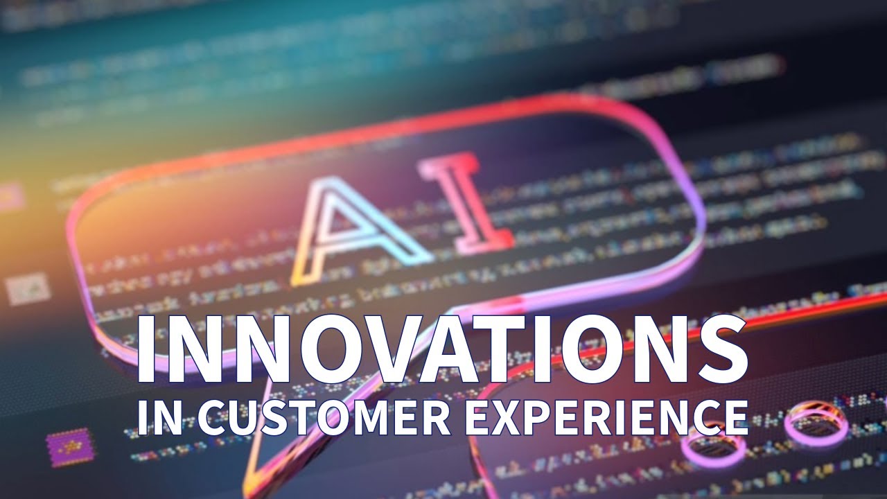Innovations in Customer Experience. Elevating Engagement with Technology