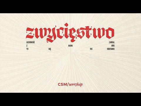 CSM/worship – Zwycięstwo (Lyric Video)