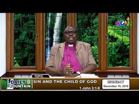 DAILY FOUNTAIN OF DECEMBER 16, 2019 - THE RT. REV’D SAMUEL O. OGUNDEJI