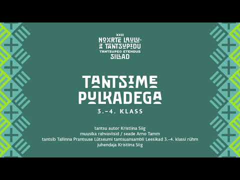 TANTSIME PULKADEGA, 3.-4. KLASS