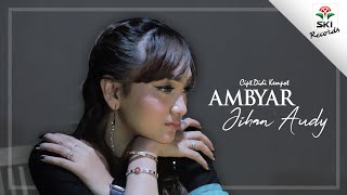 Download lagu Jihan Audy - Ambyar mp3 Download lagu Jihan Audy - Ambyar mp3