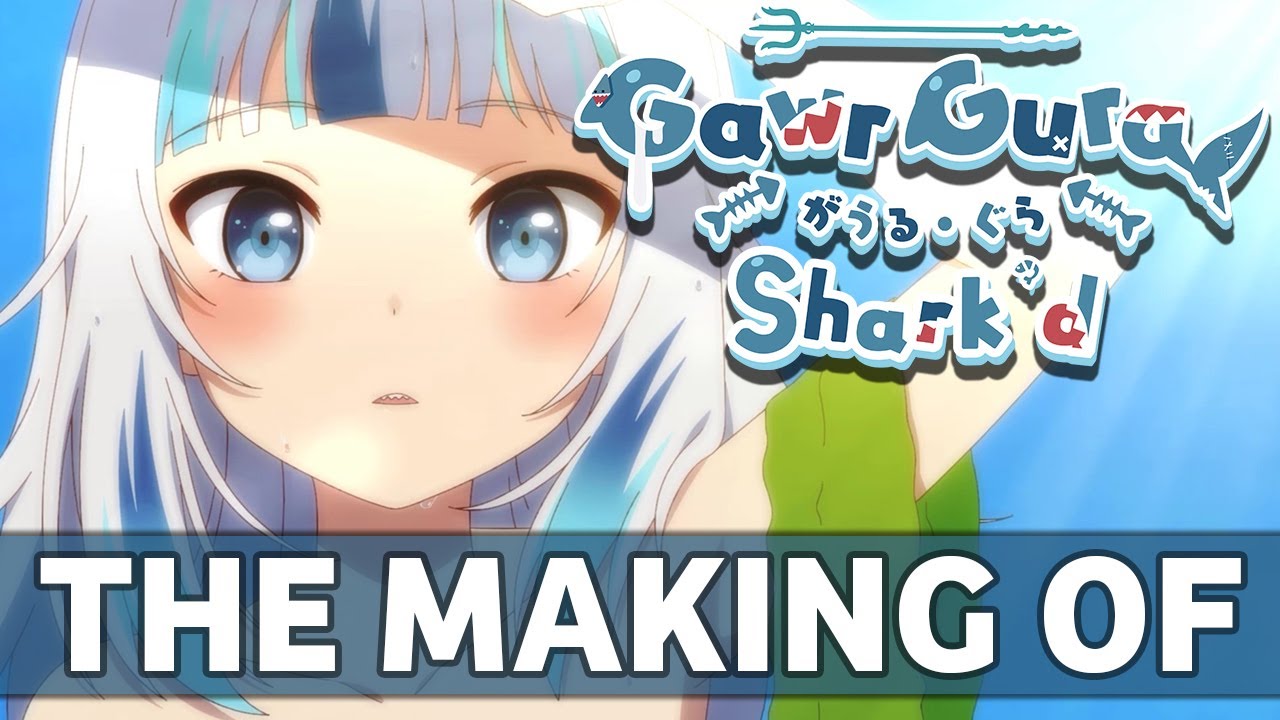 Making Of Gawr Gura Shark'd【Hololive x Tonari Animation】